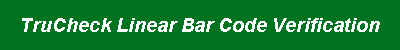 TruCheck Linear Bar Code Verification
